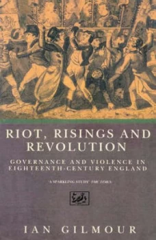 Image of Riot Risings and Revolution by Ian Gilmour Paperback