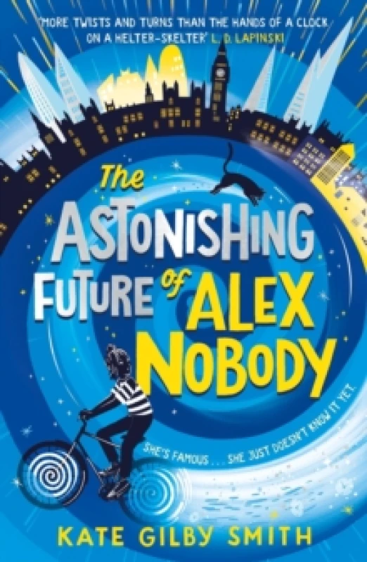 Image of Kate Gilby Smith The Astonishing Future of Alex Nobody Book Multi unisex