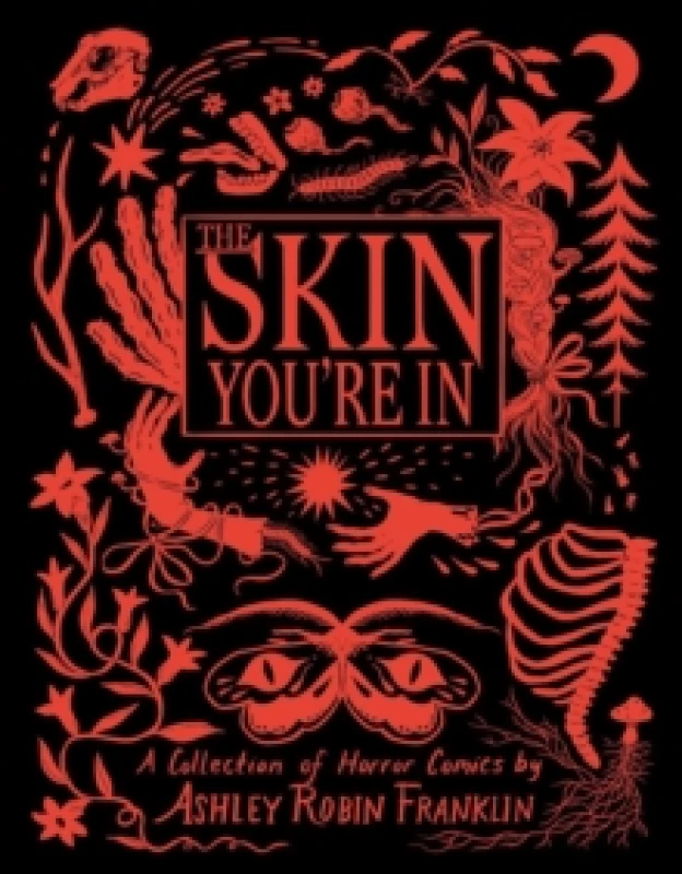 Image of The Skin You're In : Collection of Horror Comics, A Hardback