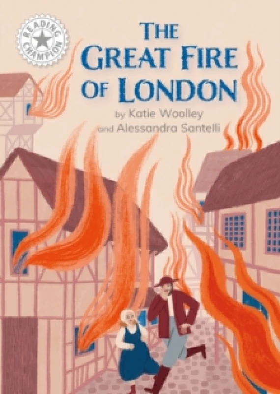 Image of Reading Champion: Great Fire of London, The : Independent Reading White 10 Paperback / softback