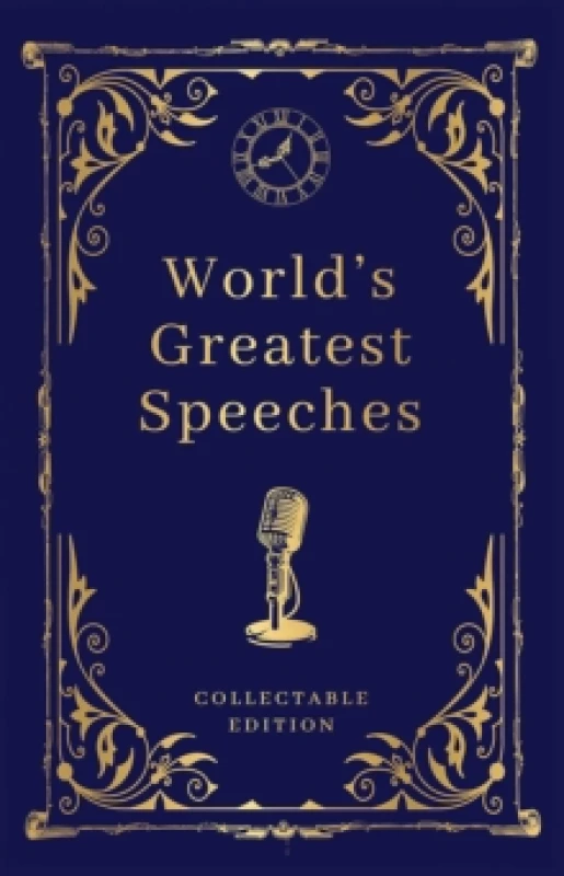 Image of World's Greatest Speeches : Deluxe Hardbound Edition Hardback