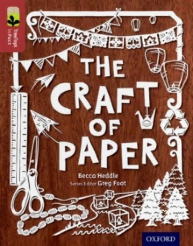 Image of Becca Heddle Oxford Reading Tree TreeTops inFact: Level 15: The Craft of Paper Book Multi unisex