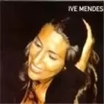 Image of Ive Mendes - I've Mendes New Version