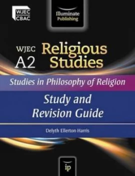 Image of Wjec A2 Religious Studies Studies in Philosophy of Religion - Study and Re by Delyth Ellerton-Harris Paperback