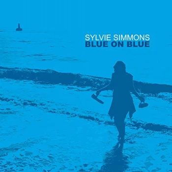 Image of Sylvie Simmons - Blue On Blue CD