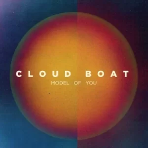 Image of Model of You by Cloud Boat Vinyl Album