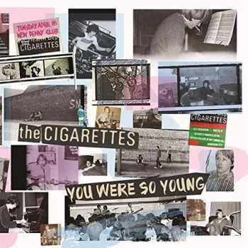 Image of The Cigarettes - You Were So Young (White Vinyl)