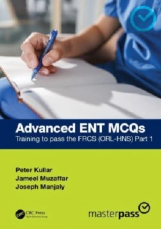 Image of Advanced ENT MCQs : Training to pass the FRCS (ORL-HNS) Part 1 Paperback / softback