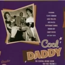 Image of Cool Daddy - The Central Avenue Scene 1951 - 1957 Vol. 3