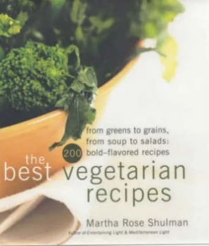 Image of The Best Vegetarian Recipes by Martha Rose Shulman Book
