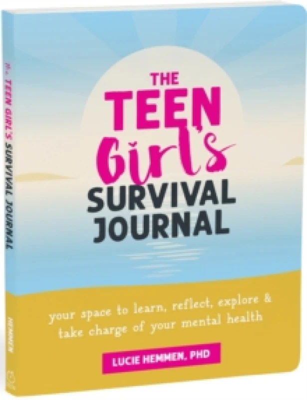 Image of The Teen Girls Survival Journal : Your Space to Learn, Reflect, Explore, and Take Charge of Your Mental Health Paperback / softback