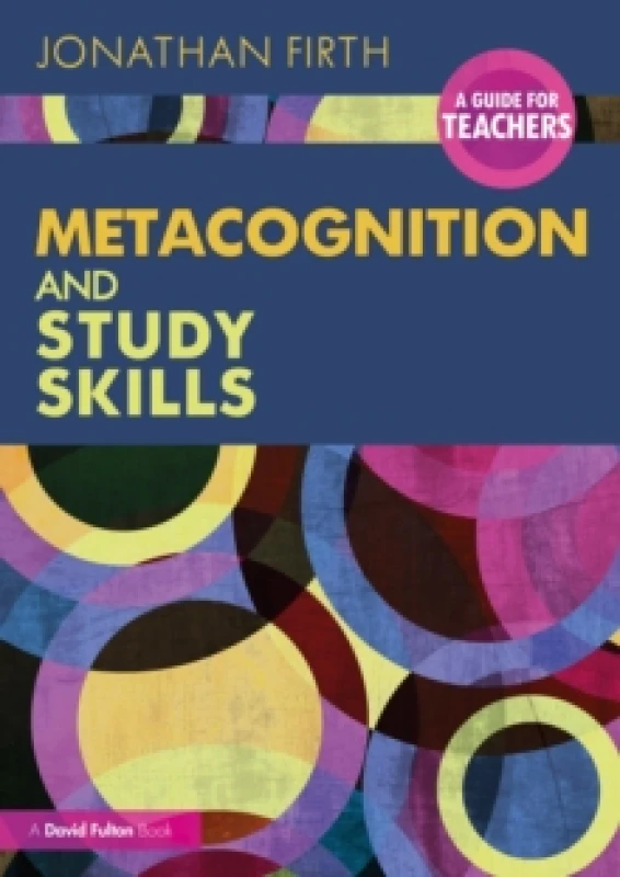 Image of Metacognition and Study Skills: A Guide for Teachers Paperback / softback