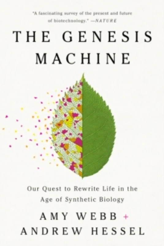 Image of The Genesis Machine : Our Quest to Rewrite Life in the Age of Synthetic Biology Paperback / softback