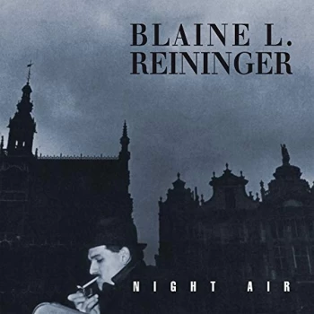 Image of Blaine Reininger - Night Air CD