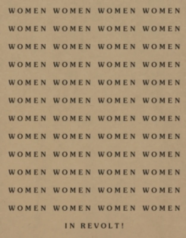 Image of Women in Revolt! : Art and Activism in the UK 197090 Paperback / softback