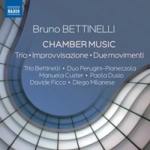 Image of Bruno Bettinelli Chamber Music by Bruno Bettinelli CD Album