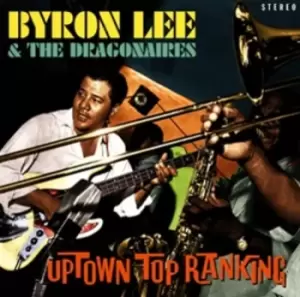 Image of Byron Lee and The Dragonaires - Uptown Top Ranking CD Album - Used