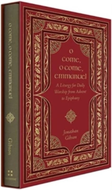 Image of O Come, O Come, Emmanuel : A Liturgy for Daily Worship from Advent to Epiphany Hardback