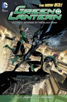 Image of Green Lantern. Volume 2 the Revenge of Black Hand by Geoff Johns Hardback