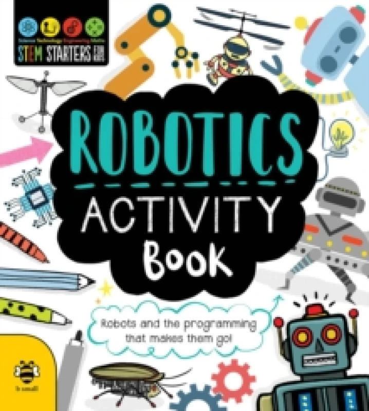 Image of Robotics Activity Book : Robots and the Programming That Makes Them Go! Paperback / softback