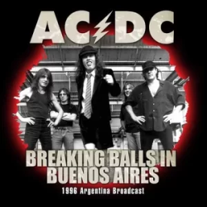 Image of Breaking Balls in Buenos Aires 1996 Argentina Broadcast by AC/DC CD Album