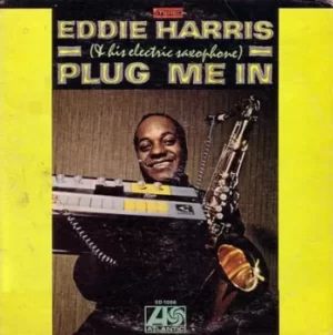 Image of Plug Me In by Eddie Harris Vinyl Album