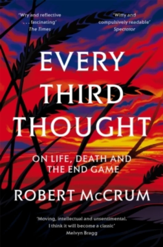 Image of Every Third Thought : On Life, Death, and the Endgame Paperback / softback