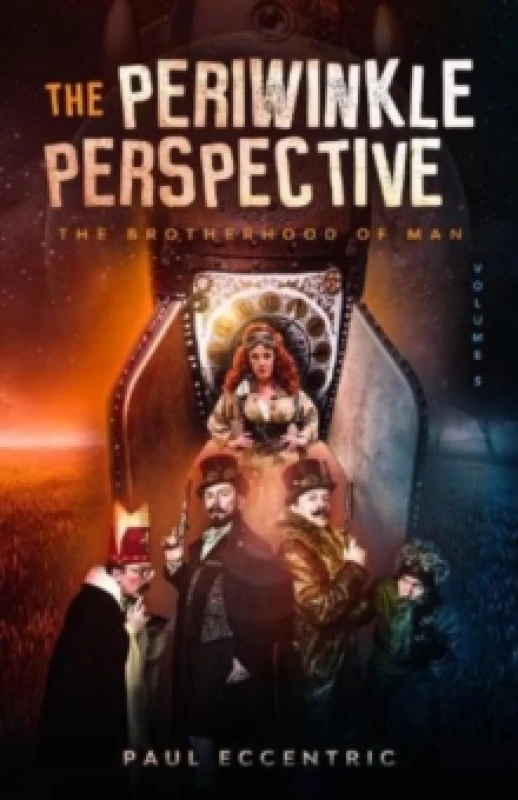 Image of The Brotherhood of Man : The Periwinkle Perspective - Volume Five The Brotherhood of Man 5 Paperback / softback