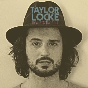 Image of Taylor Locke - Time Stands Still Vinyl