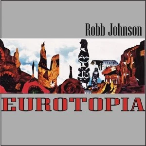 Image of Robb Johnson - Eurotopia Vinyl