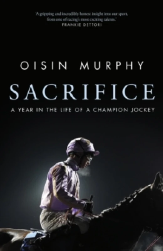 Image of Sacrifice. Hardback. By Oisin Murphy Books