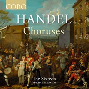 Image of The Sixteen - Handel: Choruses CD