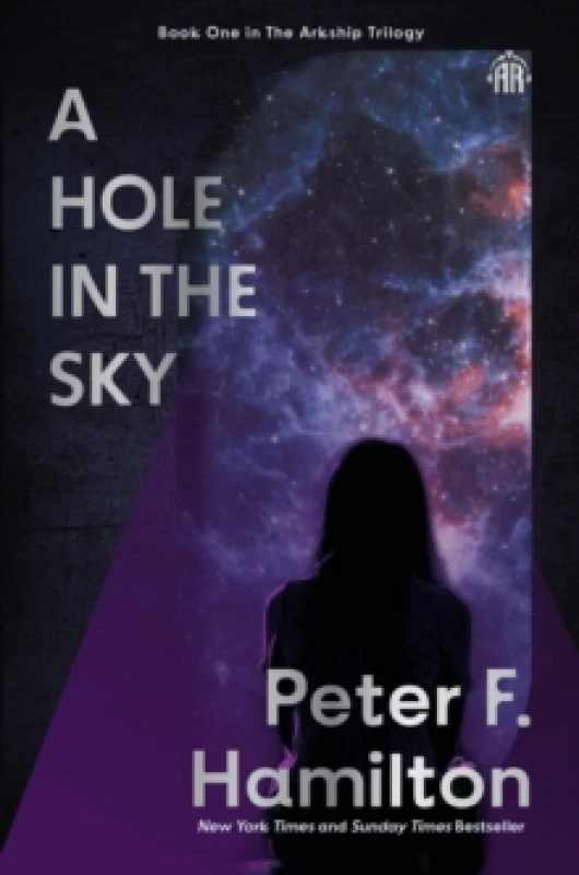 Image of A Hole in The Sky : Arkship Trilogy Book I Paperback / softback