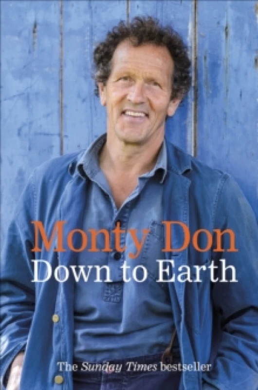 Image of Down to Earth. Hardback. By Monty Don Books