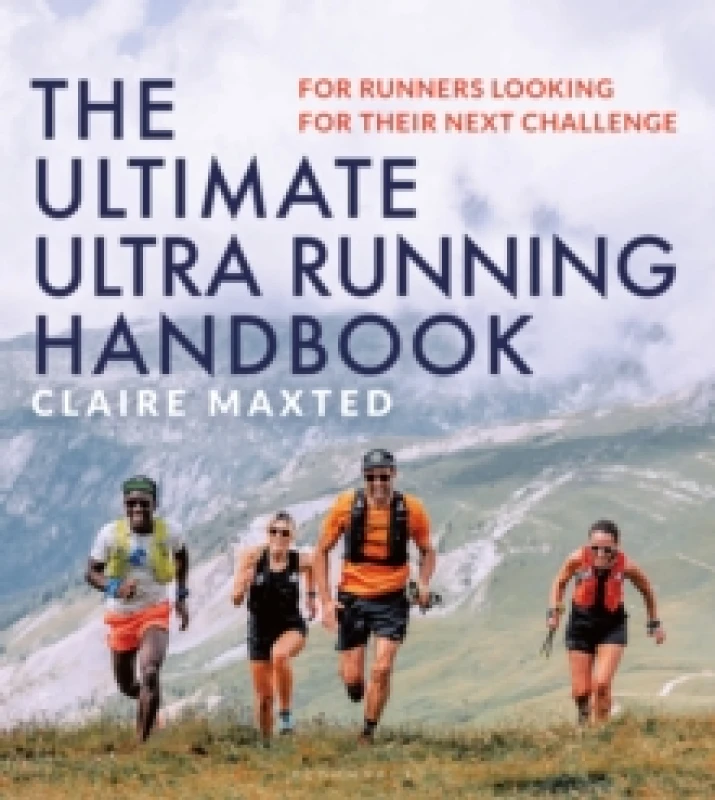 Image of The Ultimate Ultra Running Handbook : For Runners Looking for Their Next Challenge Paperback / softback