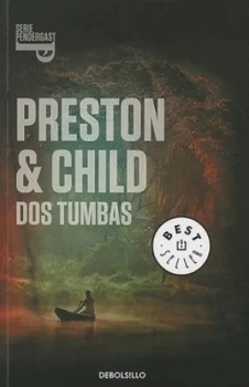 Image of Dos Tumbas by Douglas Preston Book