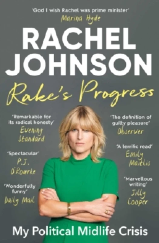 Image of Rake's Progress : My Political Midlife Crisis Paperback / softback
