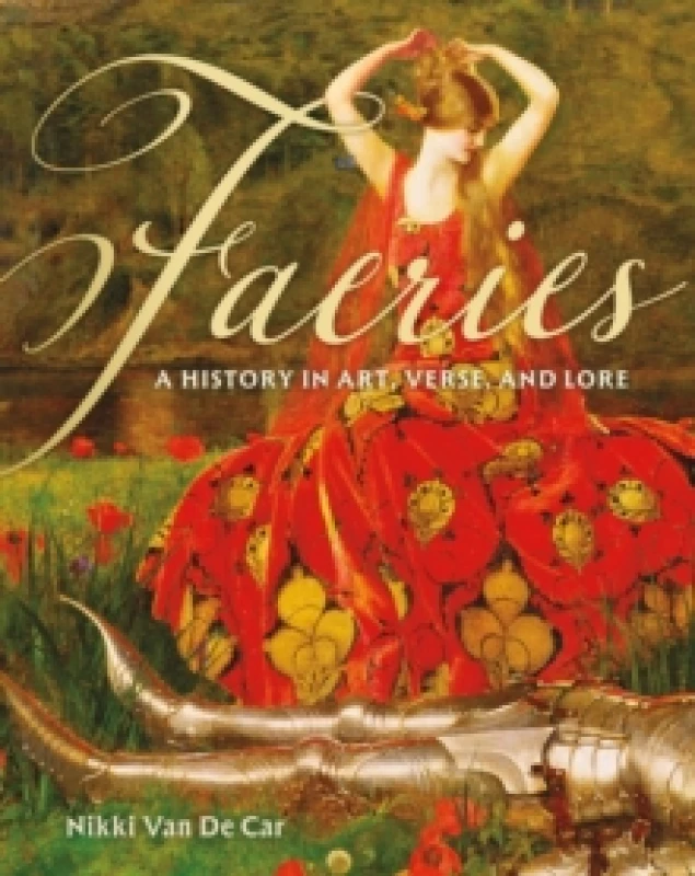 Image of Faeries. Hardback. By Nikki Van De Car Books