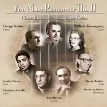 Image of You Must Remember This II: Classic Film Music Arranged for Guitar