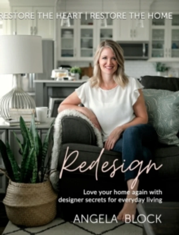 Image of Redesign : Restore the Heart Restore the Home Hardback
