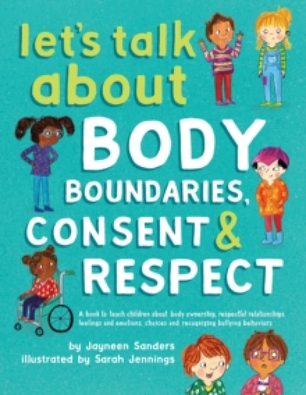 Image of Jayneen Sanders Let's Talk About Body Boundaries, Consent and Respect Book Multi