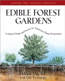 Image of Edible Forest Gardens, Volume II : Ecological Design And Practice for Temperate-Climate Permaculture
