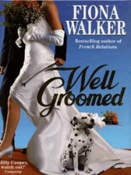 Image of Well Groomed by Fiona Walker Hardback