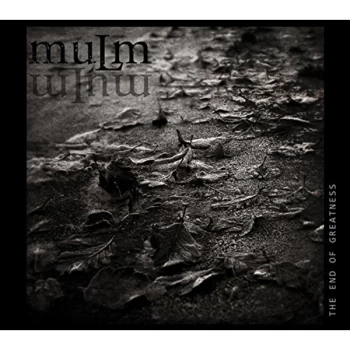 Image of Mulm - End Of Greatness CD