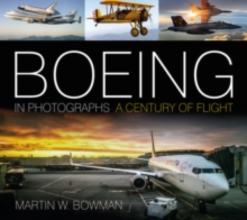 Image of Boeing in Photographs : A Century of Flight Paperback / softback