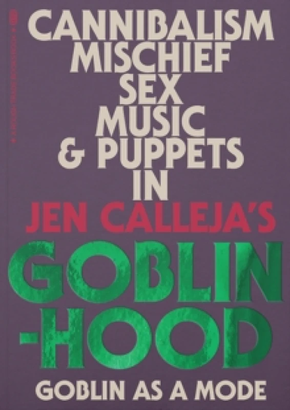 Image of Goblinhood: Goblin As A Mode Paperback / softback