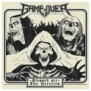 Image of Blessed Are the Heretics by Game Over CD Album