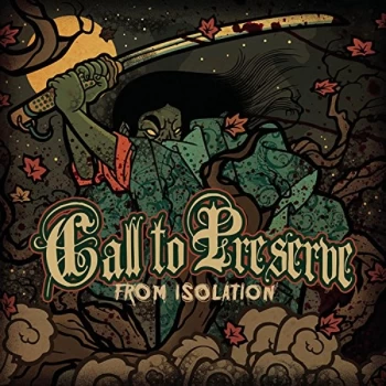 Image of Call To Preserve - From Isolation CD