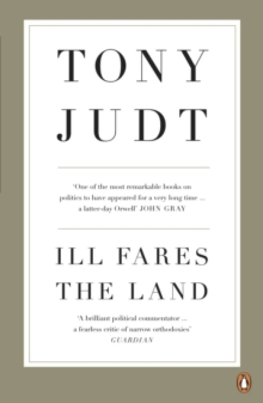 Image of Ill Fares the Land. Paperback. By Tony Judt Books