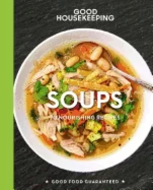 Image of good housekeeping soups 70 nourishing recipes